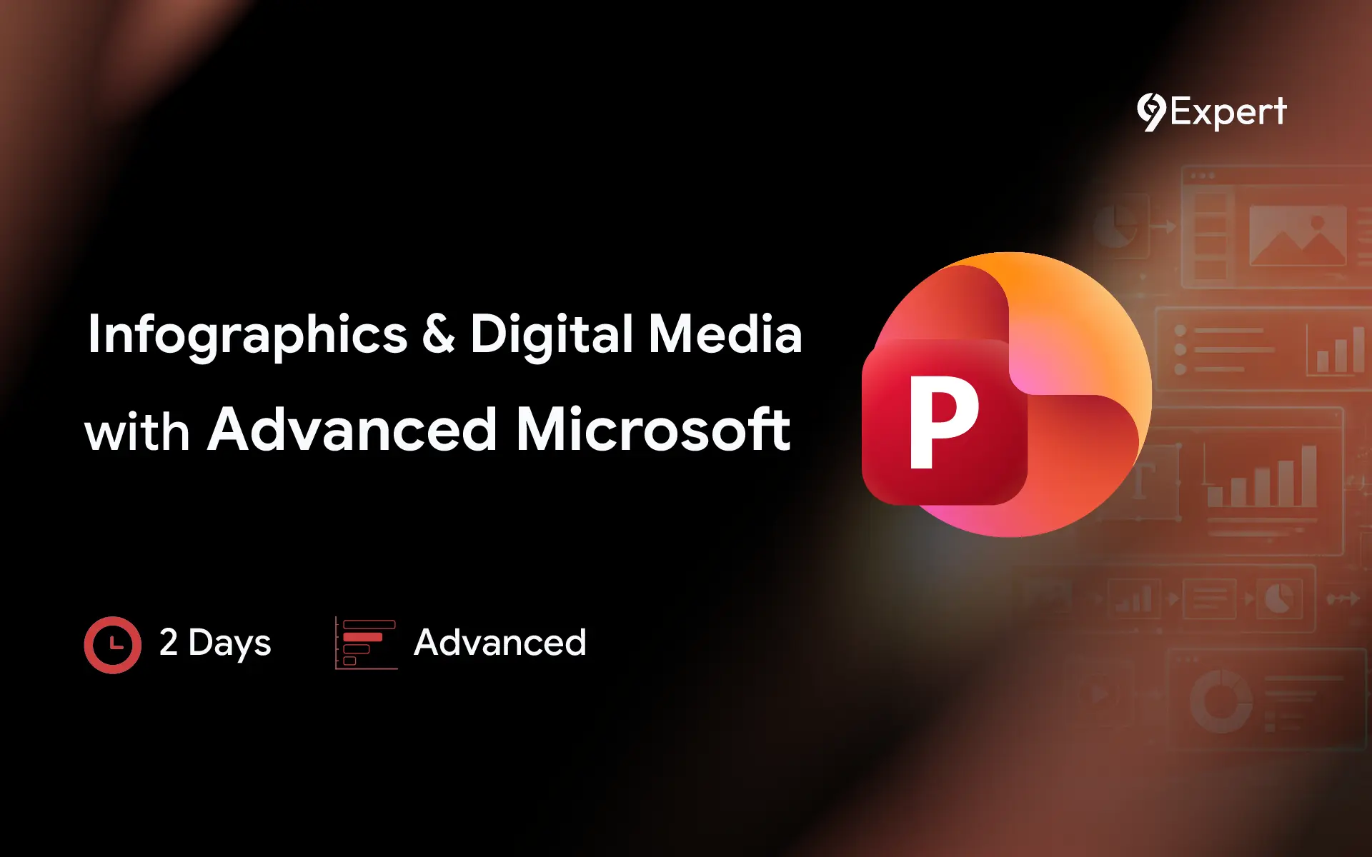 Infographics & Digital Media with Advanced Microsoft PowerPoint